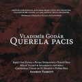 Vladimír Godár、Solamente naturali、Cathedral Choir of St. Martin、Dušan Bill - Querela Pacis: I. Preludio (Mantra)