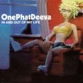 One Phat Deeva、Olav Basoski - In and out of My Life (Olav Basoski Mix)