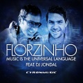 DJ Jondal、Florzinho - Music Is the Universal Language