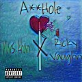 Ricky Vaughn、Mars Khan - A** Hole (Explicit)