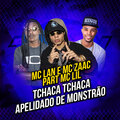 m-clan - Tchaca Tchaca / Apelidado de Monstrão