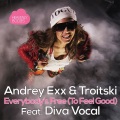 Andrey Exx、Troitski - Everybody's Free (To Feel Good)