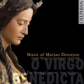 O VIRGO BENEDICTA: Music of Marian Devotion from Spain’s Century of Gold (处女座本尼迪克塔:音乐玛丽安奉献,从黄金的西班牙世纪