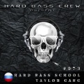 Hard Bass School - Taylor Gang (Radio Edit)