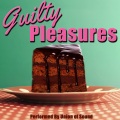 Guilty Pleasures