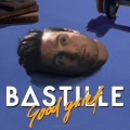 Bastille - Good Grief