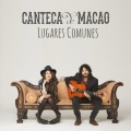 Canteca De Macao - Ya no