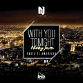 With You Tonight (Hasta El Amanecer)