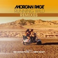 Morgan Page、The Oddictions、Britt Daley - Running Wild (Project 46 Remix)