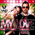 Vivo、Orel - My Love (Radio Version)