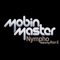 Mobin Master、Rone - Nympho