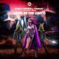 Bomber、Tiger Lilly - Look at the Lights