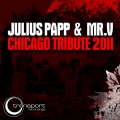 julius papp、Mr. V - Chicago Tribute (Mr.V East coast Cruise)