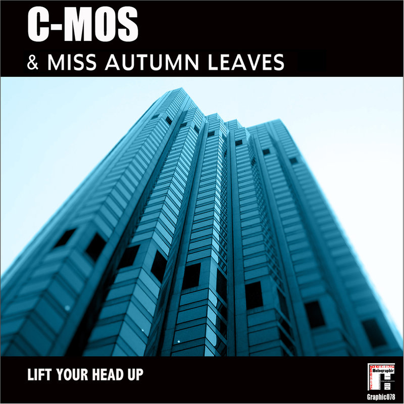 C-Mos、Miss Autumn Leaves - Lift Your Head Up (Radiomix)