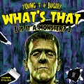 What's That (Is It a Monster?)(Explicit)