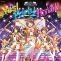 大橋彩香、原紗友里、黒沢ともよ、三宅麻理恵 - Yes! Party Time!!