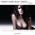 Fashion Lounge Music Lingerie Milano (米兰内衣秀的时尚沙发音乐)