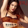 Jessie J、2 Chainz - Burnin' Up