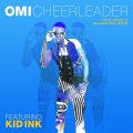 Omi、Kid Ink - Cheerleader (Felix Jaehn Vs Salaam Remi Remix)