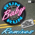 Run Baby Run (Di Martino & Joel Thegussy Remix)