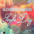 Alexandra Damiani - Single Day (Extended Mix)