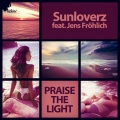 Sunloverz、Jens Fröhlich - Praise the Light