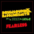 Drumsound & Bassline Smith、Stealth & Lcgc、Bassline Smith、Drumsound - Fearless (Cyantific Remix)