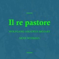 Mozart: Il re pastore