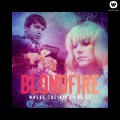Blondfire - Where The Kids Are