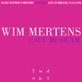 wim mertens - Tout Est Visible