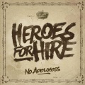 Heroes For Hire - No Apologies