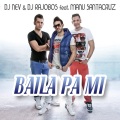 DJ NEV、DJ. Rajobos、Manu Santacruz - Baila Pa Mi (Radio Version)