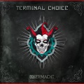 Terminal Choice - We Are Back!