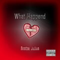 What Happened (feat. Tutti) [Explicit]