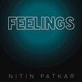 Nitin Patkar - Feelings (Remix)