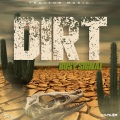 Dirt (Explicit)