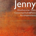 Jenny - Khuchuturian Violin Concerto (Violin&Piano Accompaniment)