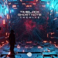 Time Lock、Ghost Note - The Hive