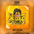 DJ DH、MC Biel SJ、MC Glaubinho、Douglas Da Silva、MC RD、MC Digu - Set DJ DH (Explicit)