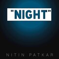 Nitin Patkar - Night (Remix)