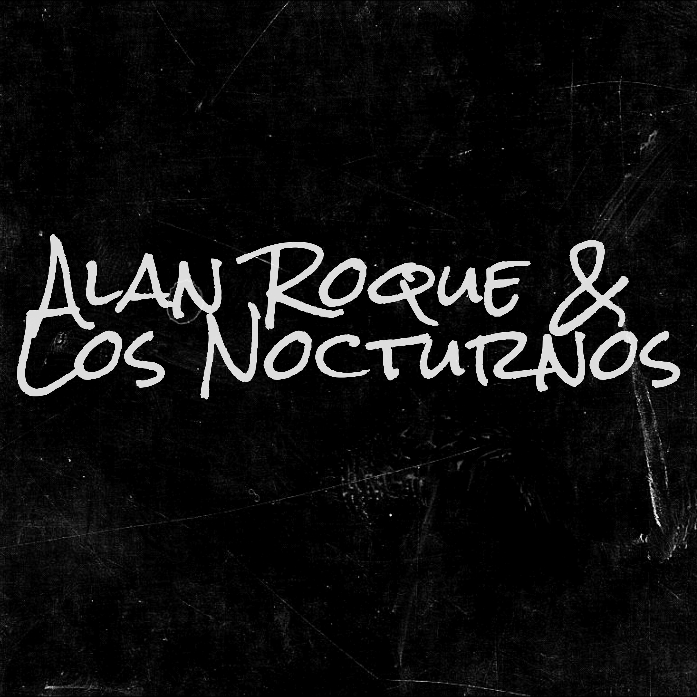Los Nocturnos、Alan Roque - La Otra Vida