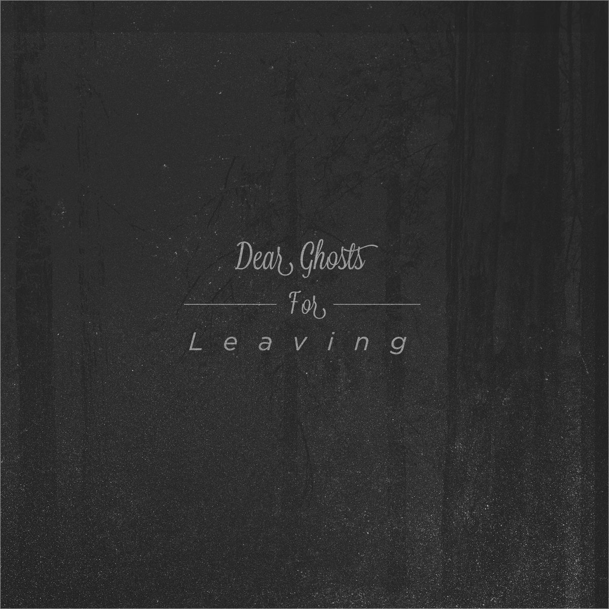 Dear Ghosts - If At First You Don't Succeed