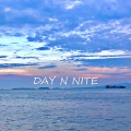 DAY N NITE