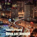 Dove sei tonight