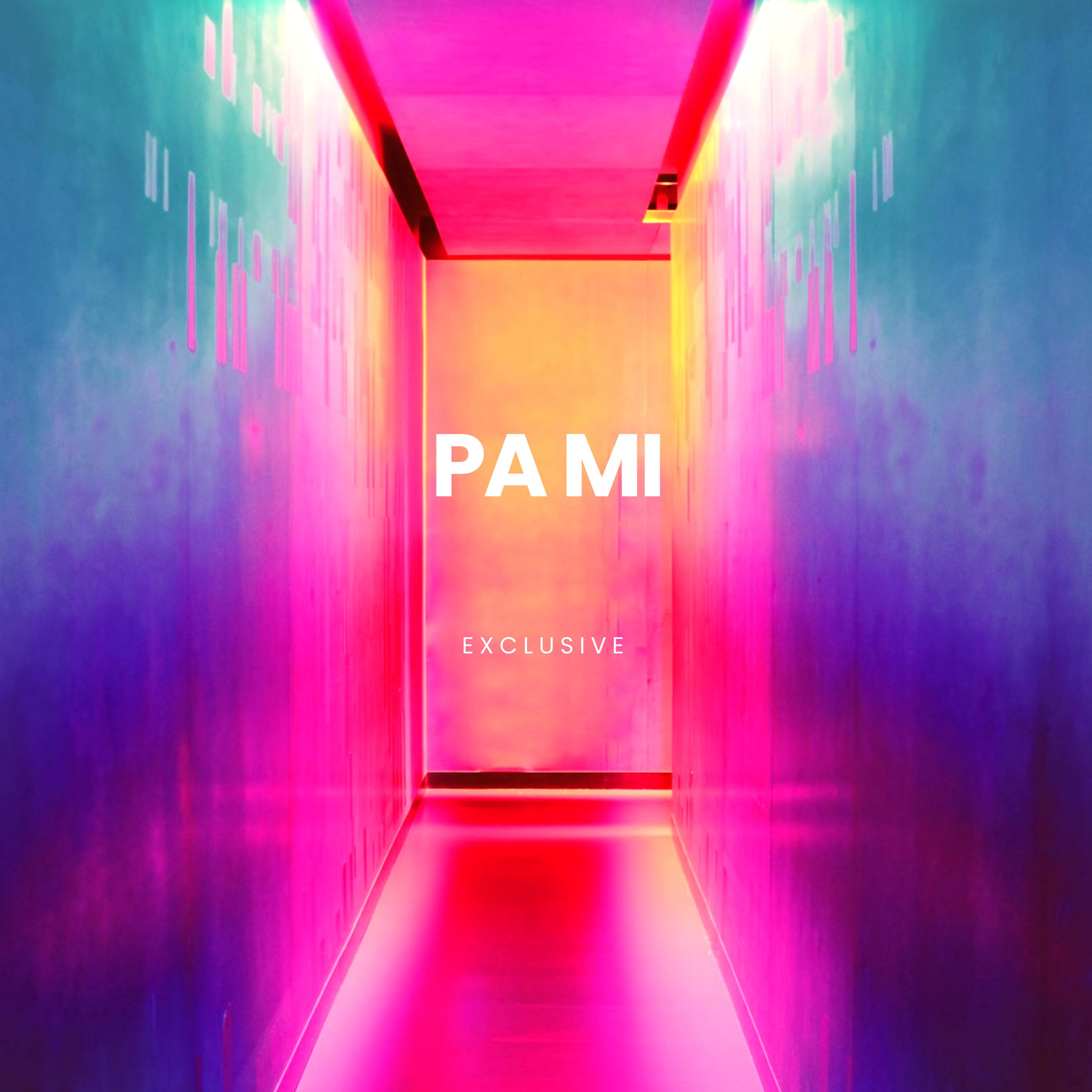 Exclusive - Pa Mi