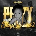 Stay Blessed 2 (Explicit)