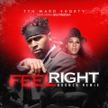 Feel Right Bounce (feat. Big Freedia)(Remix)