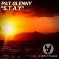 Pat Glenny - S.T.A.Y (Original Mix)