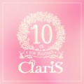 ClariS 10th year StartinG 仮面(ペルソナ)の塔