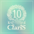 ClariS 10th year StartinG 仮面(ペルソナ)の塔